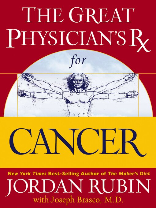 Title details for The Great Physician's Rx for Cancer by Jordan Rubin - Wait list